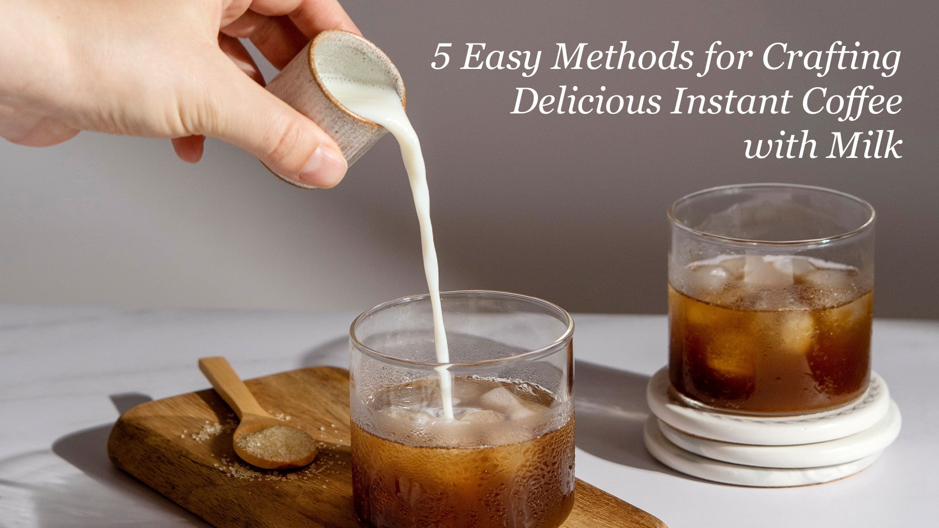 5 Easy Methods for Crafting Delicious Instant Coffee with Milk – Gruner ...